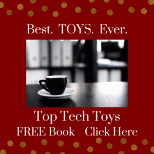 Get Your Free Download Of Top Tech Toys at www.getyourstufftogether.com